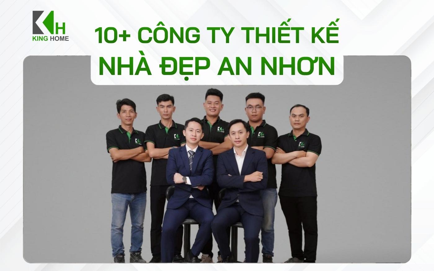 Top 10+ công ty thiết kế nhà đẹp An Nhơn uy tín, chuyên nghiệp nhất 2026