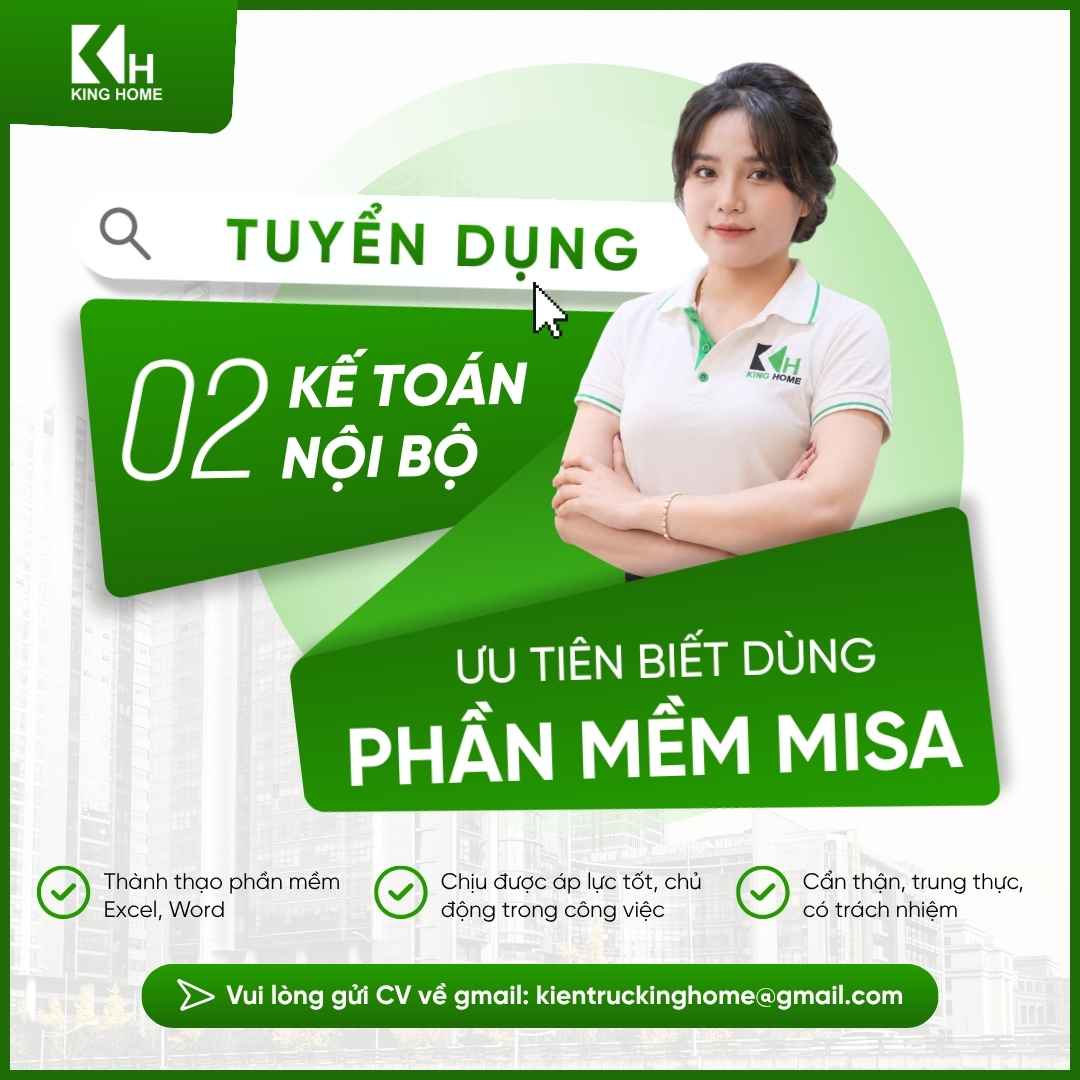 Tuyển dụng Kế toán nội bộ tại King Home