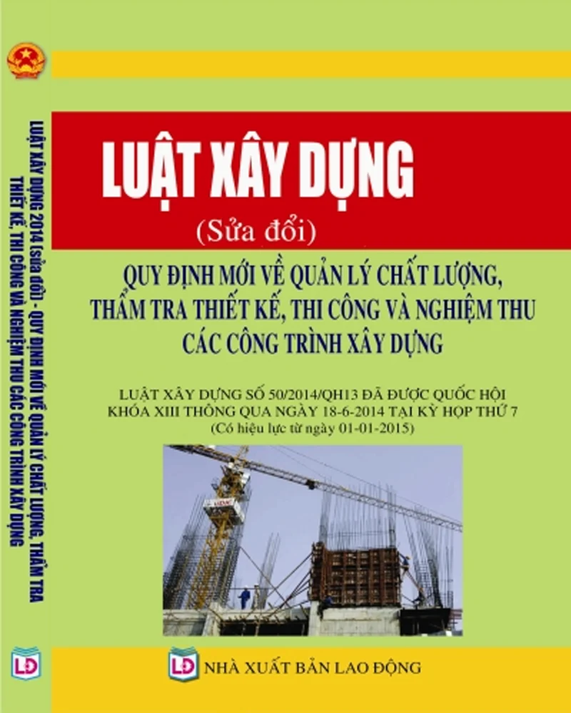 Luật Xây dựng 2014 cùng các thông tư, nghị định quy định thủ tục pháp lý về công trình xây dựng.
