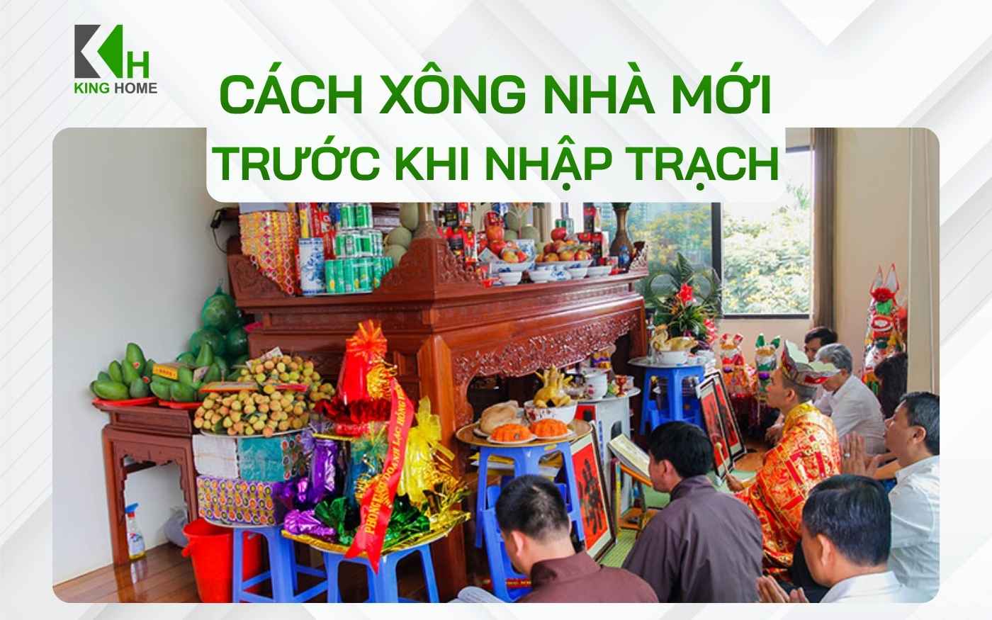 Cách xông nhà mới trước khi cúng nhập trạch đúng phong tục năm 2027