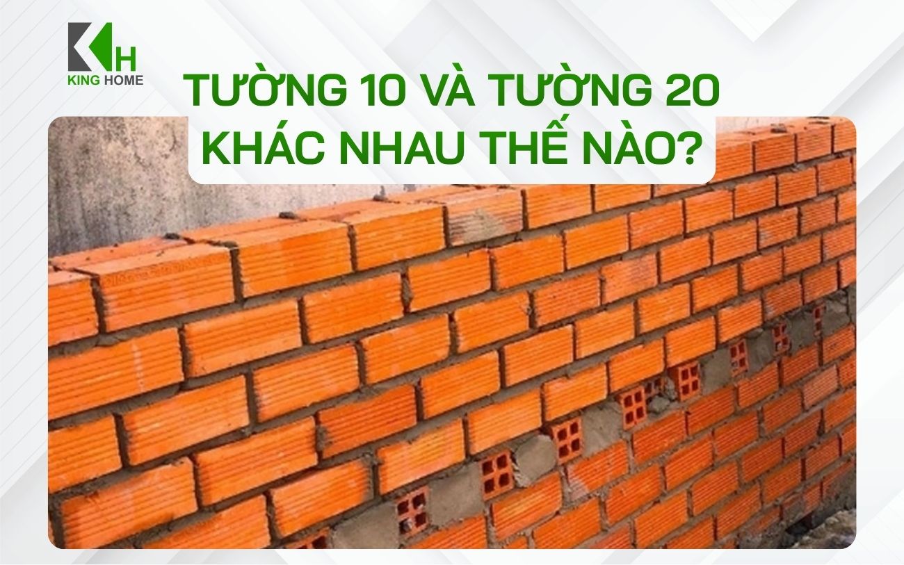 Tường 10 và tường 20 khác nhau thế nào? Nhà phố nên xây tường 10 hay tường 20?