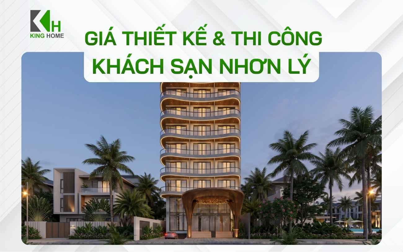 Báo giá thiết kế và thi công khách sạn Nhơn Lý Quy Nhơn mới mhất 2026