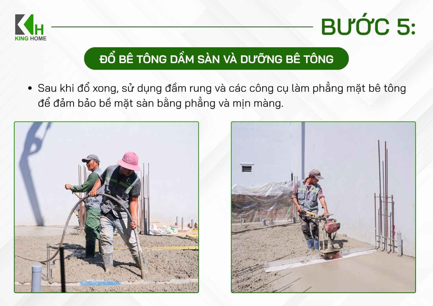 Sau khi bê tông được đổ đến cao độ yêu cầu, tiến hành cán, xoa và làm phẳng bề mặt sàn.