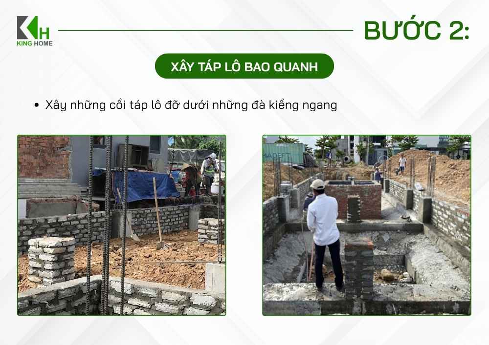 Xây các cồi táp lô để tạo điểm tựa cho hệ đà kiềng ngang trong quá trình thi công